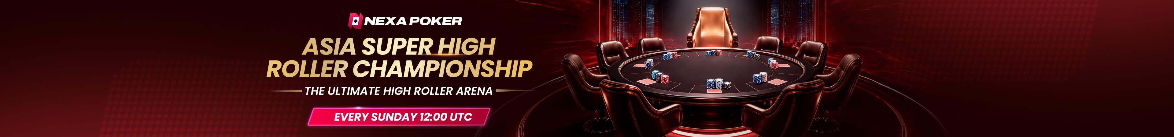 Weekly ¥800,000 GTD  Asia Super High Roller Championship