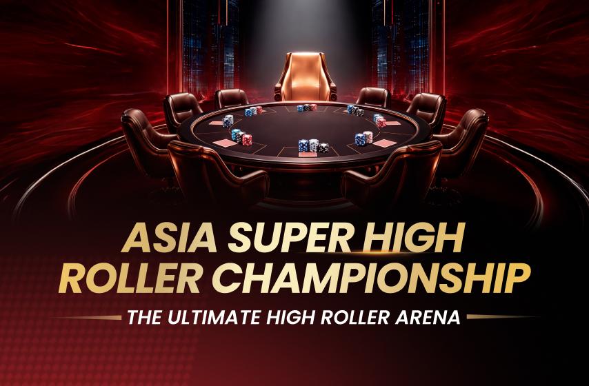 Weekly ¥1,000,000 GTD Asia Super High Roller Championship